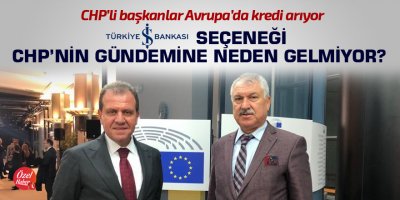 İş Bankası seçeneği CHP'nin gündemine neden gelmiyor?