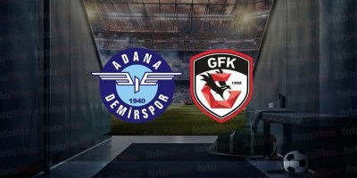 Adana Demirspor - Gaziantep FK maçı ne zaman? Saat kaçta?