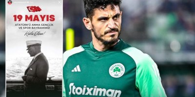 Samet Akaydın Atatürk paylaşımı nedeniyle Panathinaikos'ta kadro dışı bırakıldı