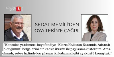 Sedat Memili’den Oya Tekin’e çağrı