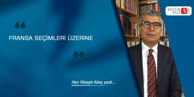 Fransa Seçimleri Üzerine