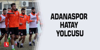 Adanaspor Hatay yolcusu