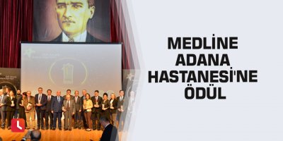 Medline Adana Hastanesi'ne ödül