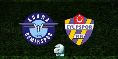 Adana Demirspor - Eyüpspor maçı ne zaman, saat kaçta, hangi kanalda? | Trendyol Süper Lig .
