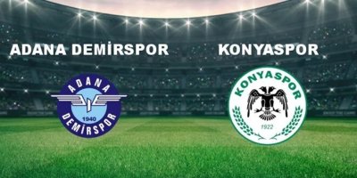 Adana Demirspor - Konyaspor Maçı Ne Zaman? Hangi Kanalda Canlı Yayınlanacak?