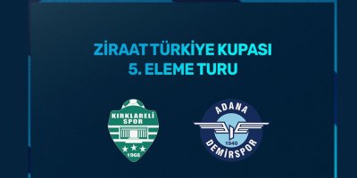 Adana Demirspor'un rakibi Kırklarelispor oldu