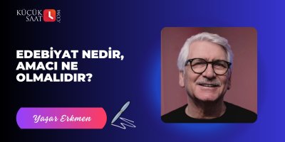 Edebiyat Nedir, Amacı Ne Olmalıdır?