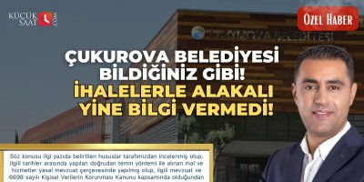 Çukurova Belediyesi bildiğiniz gibi! İhalelerle alakalı yine bilgi vermedi!