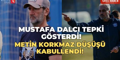 Mustafa Dalcı tepki gösterdi! Metin Korkmaz düşüşü kabullendi!