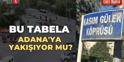 Bu tabela Adana'ya yakışıyor mu?