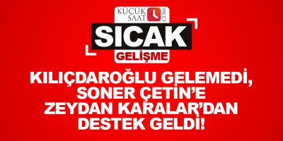 Karalar'dan Çetin'e 'tapu desteği'