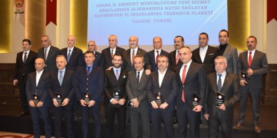 Adana Emniyet Müdürlüğüne destek veren iş insanlarına plaket takdim edildi