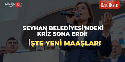 Seyhan Belediyesi'ndeki kriz sona erdi! İşte yeni maaşlar!