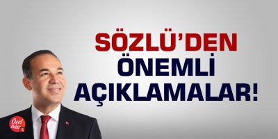 Sözlü'den önemli açıklamalar!