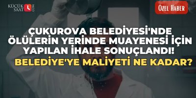 Çukurova Belediyesi'nde ölülerin yerinde muayenesi için yapılan ihale sonuçlandı! Belediye'ye maliyeti ne kadar?