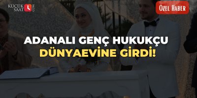Adanalı genç hukukçu dünya evine girdi!