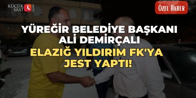 Yüreğir Belediye Başkanı Ali Demirçalı Elazığ Yıldırım FK'ya jest yaptı!