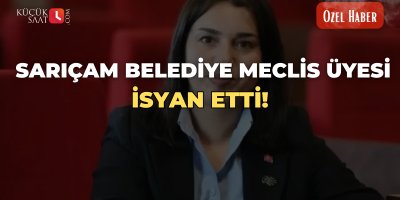 Sarıçam Belediye Meclis Üyesi isyan etti!