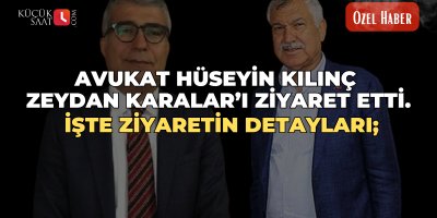 Avukat Hüseyin Kılınç Zeydan Karalar’ı ziyaret etti. İşte ziyaretin detayları;