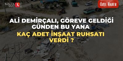 Ali Demirçalı, göreve geldiği günden bu yana kaç adet inşaat ruhsatı verdi ?