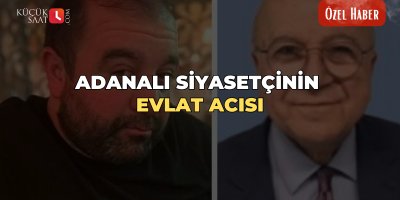 Adanalı siyasetçinin evlat acısı!