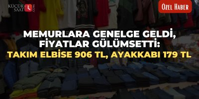 Memurlara genelge geldi, fiyatlar gülümsetti: Takım elbise 906 TL, ayakkabı 179 TL
