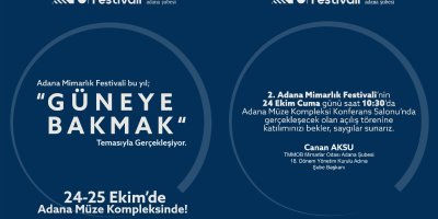 Mimarlık Festivali, Adana'da başlıyor