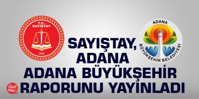 Sayıştay'a göre Hüseyin Sözlü döneminin tüm ayrıntıları