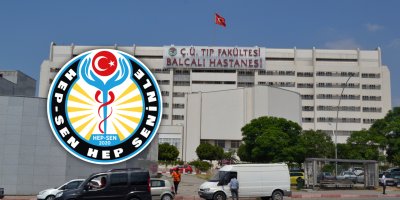 HEP-SEN’den Çukurova Üniversitesi’ne “eksik ödeme” uyarısı