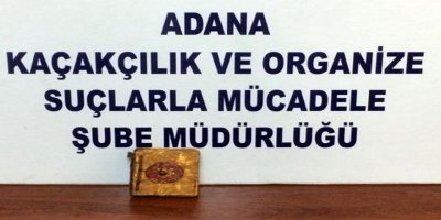 Adana'da tarihi eser kaçakçılığı operasyonu