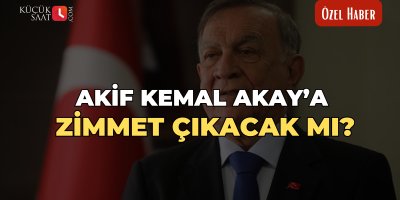 Akif Kemal Akay’a zimmet çıkacak mı?