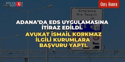 Adana’da EDS uygulamasına itiraz edildi. Avukat İsmail Korkmaz ilgili kurumlara başvuru yaptı.