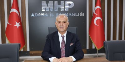 MHP Adana İl Başkanı Yusuf Kanlı "Mukaddes emaneti korumaya yeminliyiz"