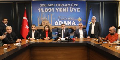 Ak Parti’nin Adana’daki üye sayısı 328 bini aştı