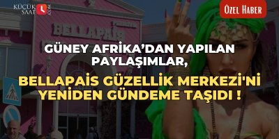 Güney Afrika’dan yapılan paylaşımlar, Bellapais Güzellik Merkezi'ni yeniden gündeme taşıdı