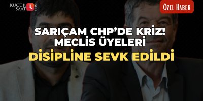 Sarıçam CHP’de kriz! Meclis üyeleri disipline sevk edildi