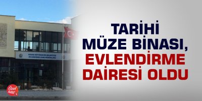 Tarihi müze binası, evlendirme dairesi oldu
