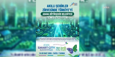 Adana Büyükşehir Belediyesi Smart City Summit & Expo’ya davet edildi