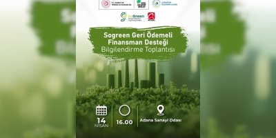 Adana’da KOBİ’ler için 6 milyon TL’ye kadar yeşil dönüşüm desteği