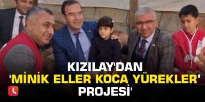 Kızılay'dan 'Minik Eller Koca Yürekler' projesi