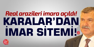 Zeydan Karalar’dan imar sitemi!