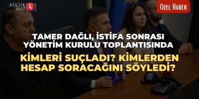 Tamer Dağlı, istifa sonrası yönetim kurulu toplantısında kimleri suçladı? Kimlerden hesap soracağını söyledi? 