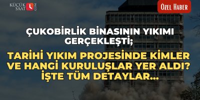 Çukobirlik binasının yıkımı gerçekleşti; Tarihi yıkım projesinde kimler ve hangi kuruluşlar yer aldı? İşte tüm detaylar...