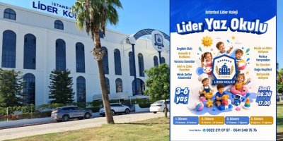İstanbul Lider Koleji Adana Kampüsü'nden çocuklara eğitici ve eğlenceli yaz okulu