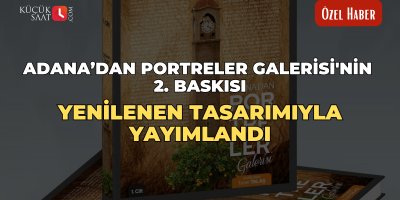 Adana’dan Portreler Galerisi'nin 2. baskısı yenilenen tasarımıyla yayımlandı