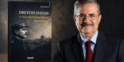 Taha Akyol’dan Abbas Bilgili’nin “Dreyfus Davası ve Yassıada Yargılamasıyla Benzerlikleri” kitabına değerlendirme