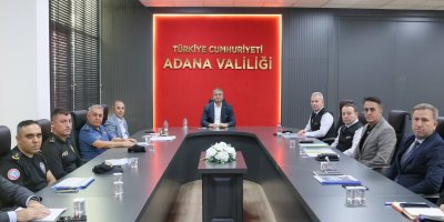 Adana’da asayiş ve güvenlik toplantısı: Vali Yavuz’dan “tavizsiz mücadele” mesajı