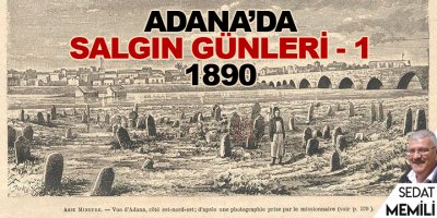 Adana'da salgın günleri - 1 1890