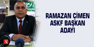 Ramazan Çimen ASKF başkan adayı