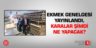 Ekmek genelgesi yayınlandı, Karalar şimdi ne yapacak?